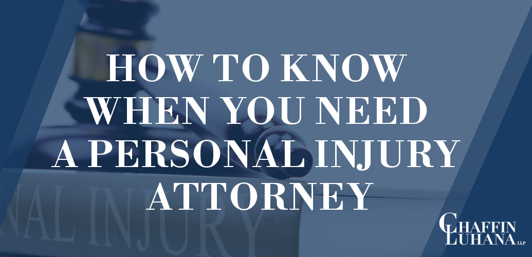 How to Know When You Need a Personal Injury Attorney