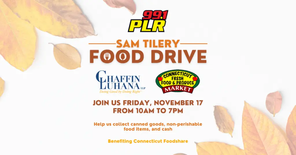 Chaffin Luhana and 99.1 PLR Sam Tilery Food Drive event flyer for November 17, benefiting Connecticut Foodshare.