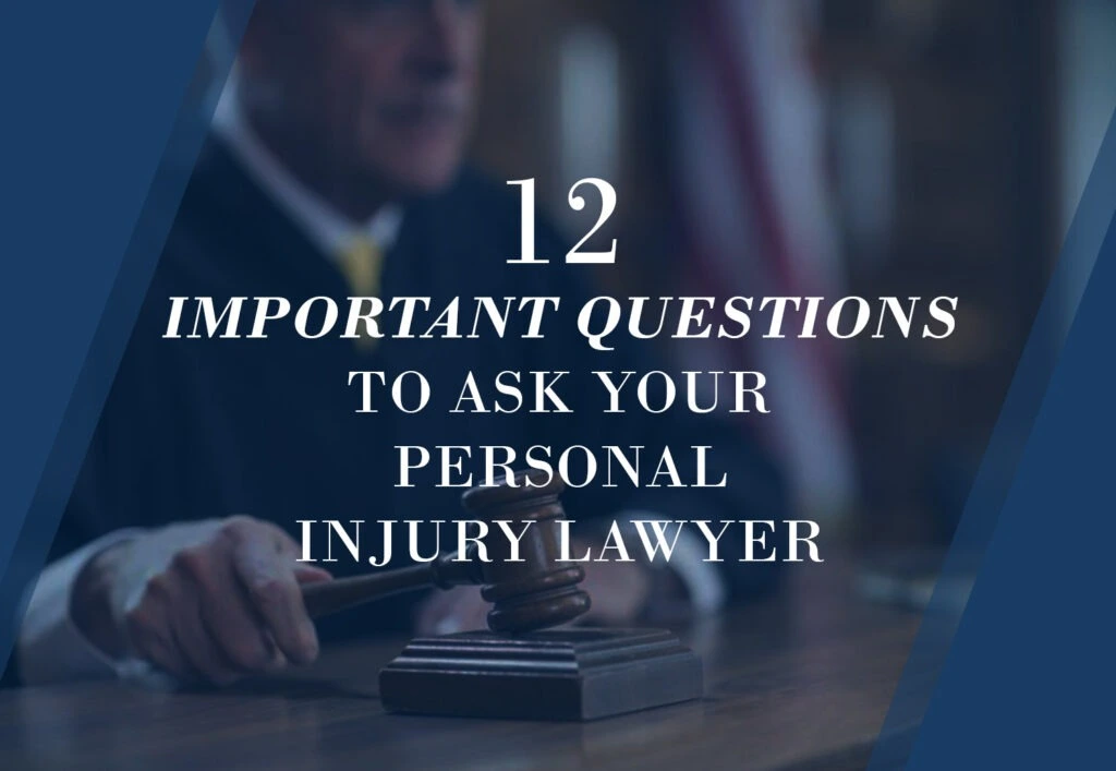 Judge holding a gavel in a courtroom with overlaid text reading “12 Important Questions to Ask Your Personal Injury Lawyer.”